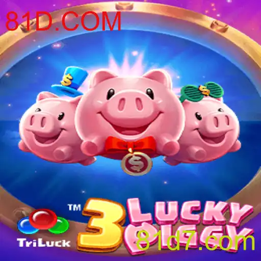 Explorando o Universo de 3LUCKYPIGGY: O Novo Sucesso de 81D.COM